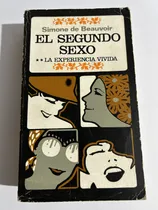 Comprar Libro El Segundo Sexo - La Experiencia Vivida - De Beauvoir