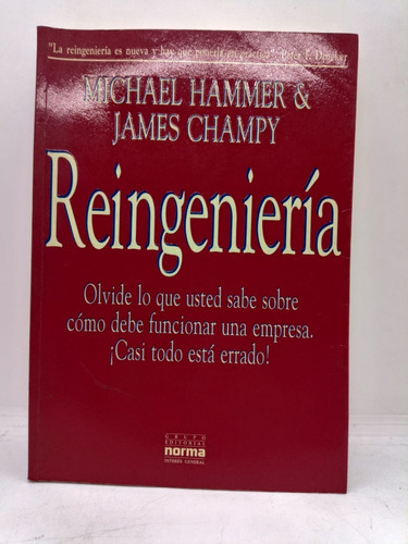 Reingenieria Hammer & Champy - Editorial Norma - Usado