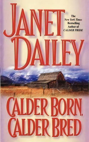 Calder Born, Calder Bred, De Janet Dailey. Editorial Simon & Schuster, Tapa Blanda En Inglés