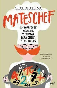 Mateschef : Un Sofrito De Números Y Formas Para Chefs Y Gour