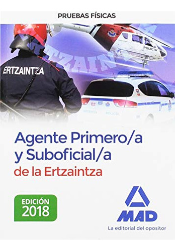 Agente Primero-a Y Suboficial-a De La Ertzaintza Pruebas Fis