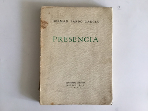 Pesencia Germán Pardo Garcia Firmado Y Dedicado Por Autor (Reacondicionado)
