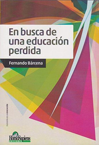 En Busca De Una Educacion Perdida