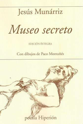 Museo Secreto, De Jesus Munarriz. Editorial Hiperion Editorial En Español, 2024