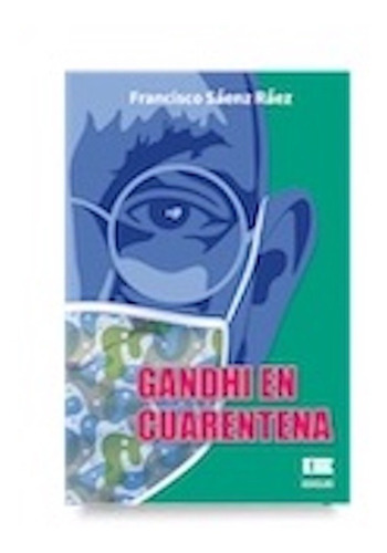 Gandhi En Cuarentena