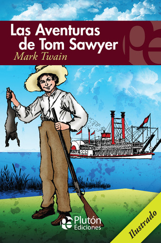 Libro - Las Aventuras De Tom Sawyer - Mark Twain (ilustrado)