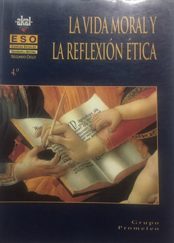 Libro La Vida Moral Y La Reflexion Etica 