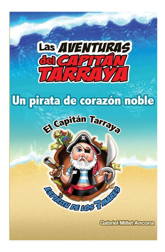 Libro: Las Aventuras Del Capitán Tarraya: Un Pirata De Noble