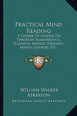 Libro Practical Mind Reading - William Walker Atkinson