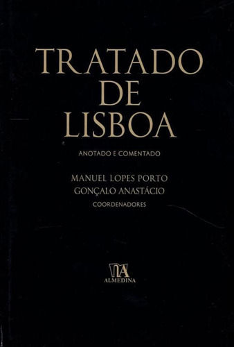 Livro Tratado De Lisboa - Anotado E Comentado