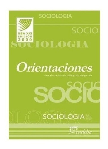 Sociología. Orientaciones Para El Estudio Nuevo!