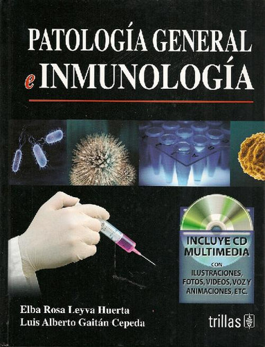 Libro Patología General E Inmunología De Elba Rosa Leyva Hue