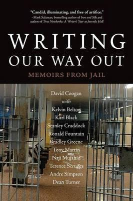 Libro Writing Our Way Out : Memoirs From Jail - David Coo...