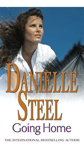 Going Home De Danielle Steel, de Danielle Steel. Editorial ONLYBOOK S.L en inglés