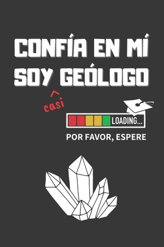 Libro: Confia En Mí, Soy (casi) Geólogo: Divertido Cuaderno 