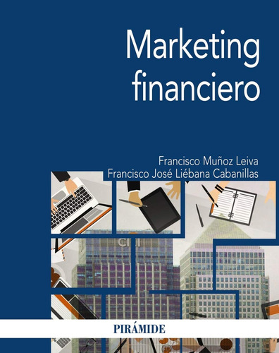 Marketing Financiero - Muñoz Leiva, Liébana Cabanillas