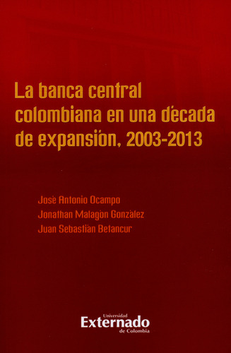 Libro Banca Central Colombiana En Una Década De Expansión, 2