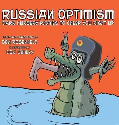 Libro Russian Optimism : Dark Nursery Rhymes To Cheer You...