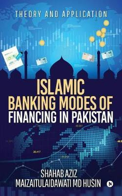 Libro Islamic Banking Modes Of Financing In Pakistan - Sh...