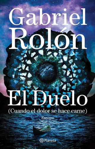 Libro El Duelo - Gabriel Rolon