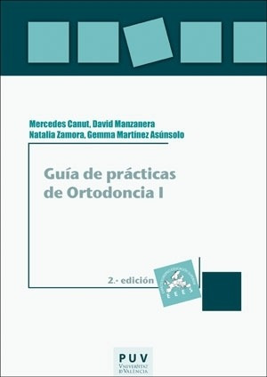 Guía De Prácticas De Ortodoncia I - Canut Barona  - *