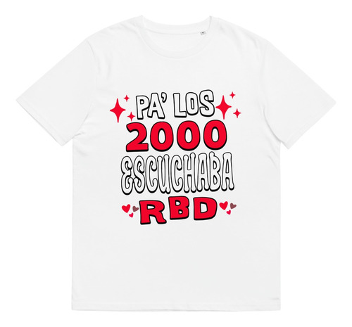Camiseta Rbd Pa Los 2000 | Estampada 100% Algodón