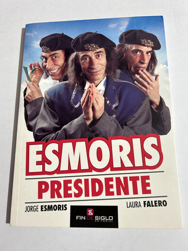 Libro Esmoris Presidente - Jorge Esmoris - Excelente Estado