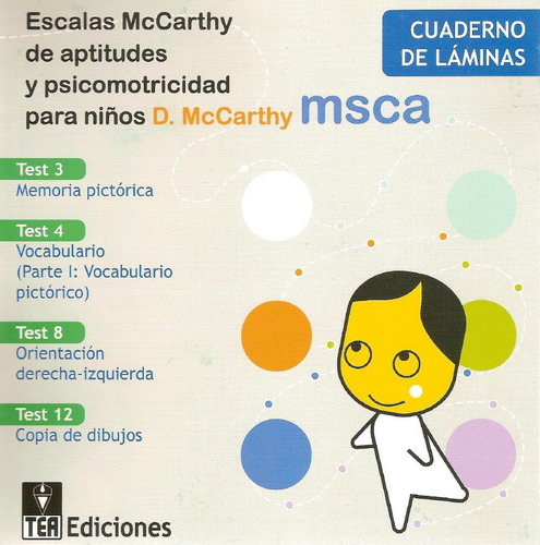 Escala De Mccarthy De Actitudes Y Psicomotricidad Msca