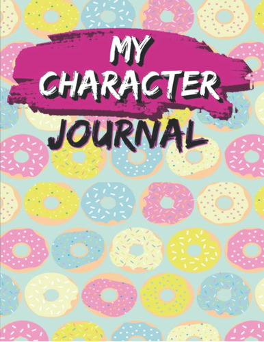 Libro: En Ingles My Character Journal Donut A Writers Essen