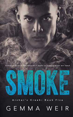 Libro: Smoke (archers Creek)