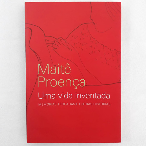 Maitê Proença - Uma Vida Inventada 