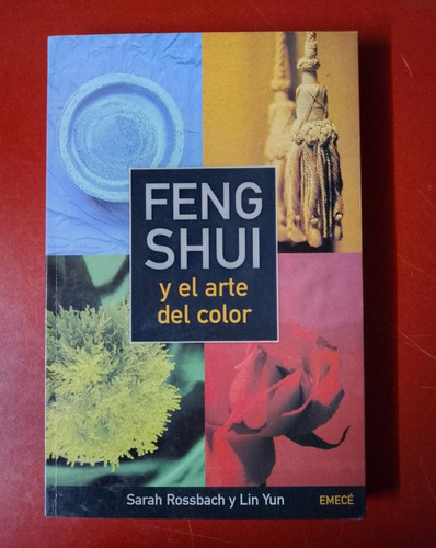 Feng Shui Y El Arte Del Color. Sarah Rossbach Lin Yun