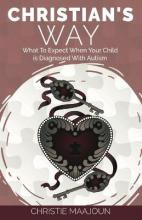 Libro Christian's Way : What To Expect When Your Child Is...