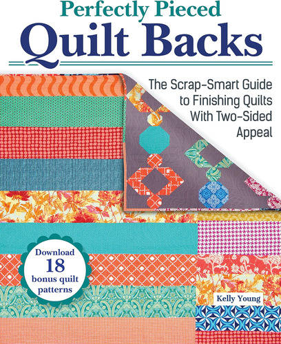 Libro: Perfectly Pieced Quilt Backs: The Scrap-smart Guide