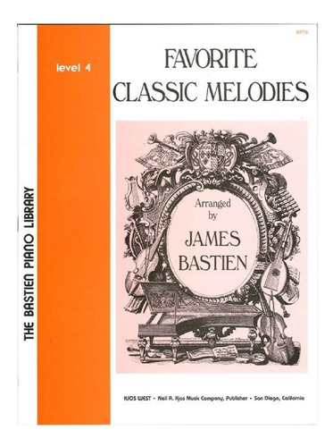 Favorite Classic Melodies, Level 4.