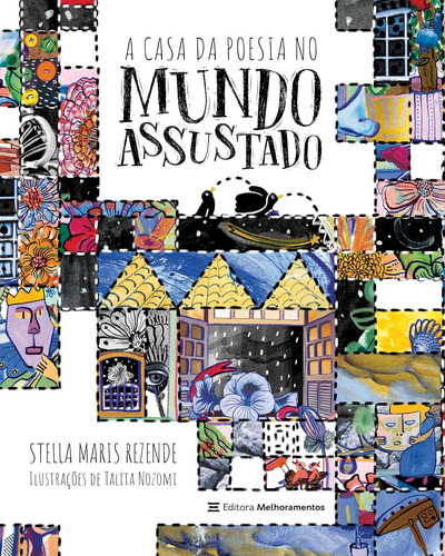 Livro A Casa Da Poesia No Mundo Assustado