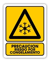 Comprar Señalamiento Precaución Riesgo Por Congelamiento 25x35