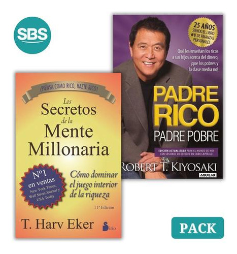 Padre Rico, Padre Pobre + Los Secretos De La Mente Millonar