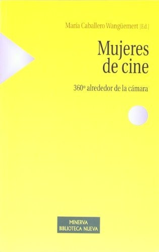 Libro Mujeres De Cine  De Caballero Wanguemert