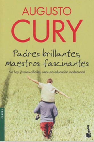 Libro Padres Brillantes Maestros Fascinantes Augusto Curry