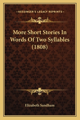 Libro More Short Stories In Words Of Two Syllables (1808)...