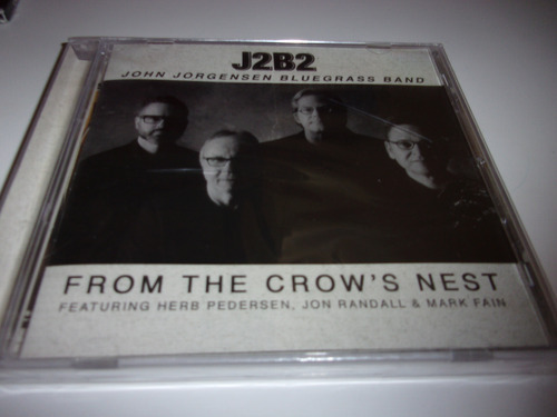 Cd J2b2 John Jorgensen Bluegrass Band From Crow's Nest L55 