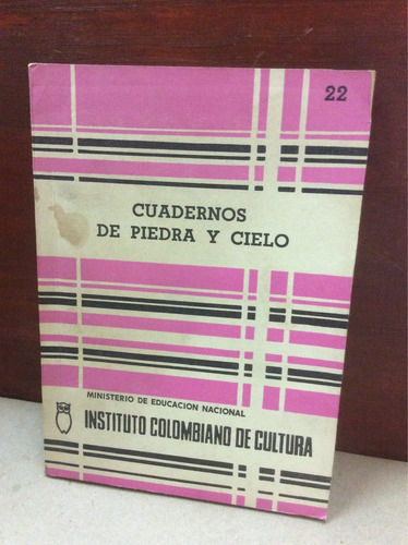 Cuadernos De Piedra Y Cielo