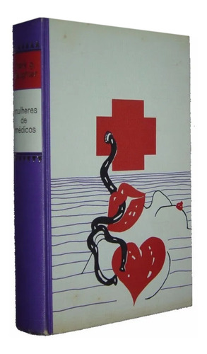 Mulheres De Medicos Frank G. Slaughter Livro (