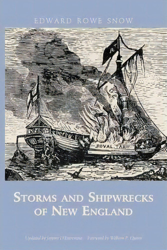 Storms And Shipwrecks Of New England, De Edward R Snow. Editorial Commonwealth Editions, Tapa Blanda En Inglés