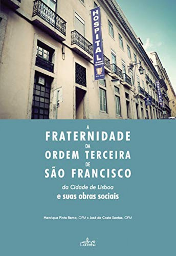 Libro A Fraternidade Da Ordem Terceira Sao Francisco Cidade 