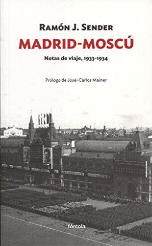 Libro Madrid-moscú De Sender Garcés Ramón José