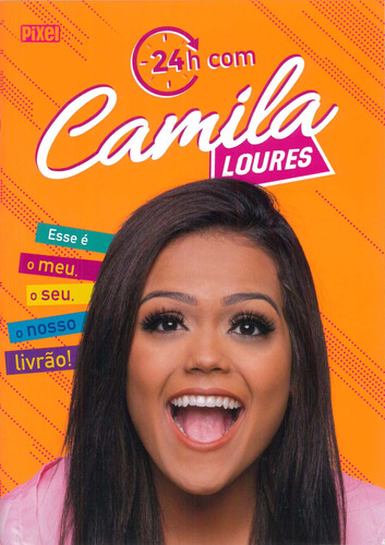 24h com Camila Loures, de Loures, Camila. Editora Nova Fronteira Participações S/A, capa mole em português, 2019