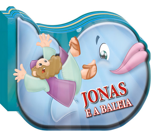 Aventuras da Bíblia: Jonas e a Baleia, de © Todolivro Ltda.. Editorial Todolivro Distribuidora Ltda., capa dura em português, 2014