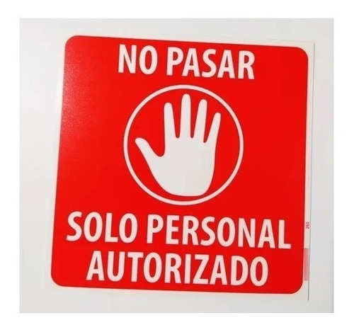 Cartel No Pasar Solo Personal Autorizado | 20x20cms